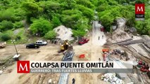 Tormenta tropical 'Dalila' colapsó el puente Omitlán a su paso por Guerrero