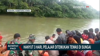 Lompat dari Jembatan, Pelajar di Asahan Tewas Usai 3 Hari Hanyut di Sungai