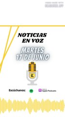 Resumen de Noticias | Martes 17 de Junio 2025
