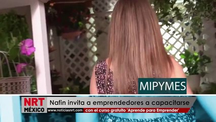 Nafin invita a emprendedores a capacitarse con el curso gratuito “Aprende para Emprender”