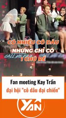 Fan meeting Kay Trần là đại hội cô dâu