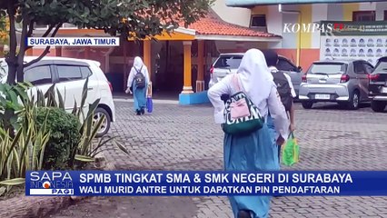 [FULL] Penerimaan Murid Baru SMA & SMKN di Surabaya, Sejumlah Ortu Keluhkan Sistem Pelaksanaan