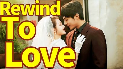 Rewind to Love, Fast-Forward to Forever