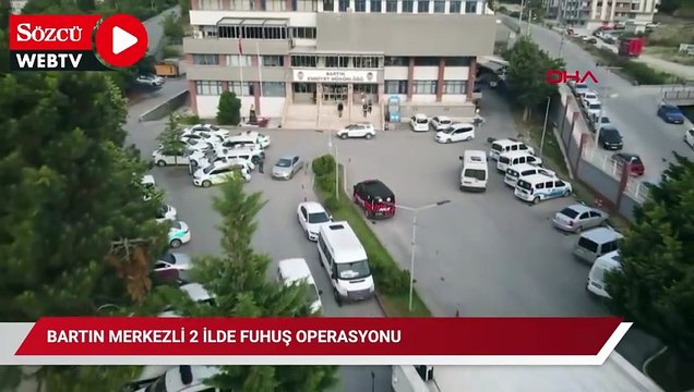 Bartın merkezli 2 ilde fuhuş operasyonu