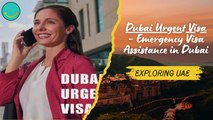 Dubai Urgent Visa – Emergency Visa Assistance in Dubai