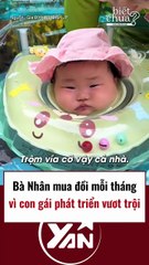 Bà Nhân mua đồi mỗi tháng vì con gái phát triển vượt trội