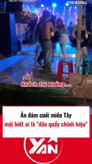 Ăn đám cưới ở miền Tây mới biết ai là dân quẩy