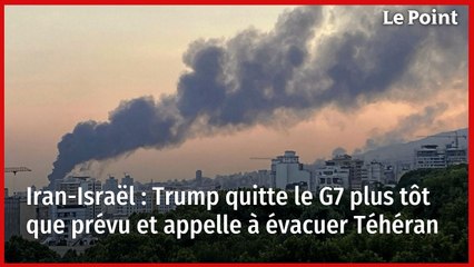 Iran-Israël : Trump quitte le G7 plus tôt que prévu et appelle à évacuer Téhéran