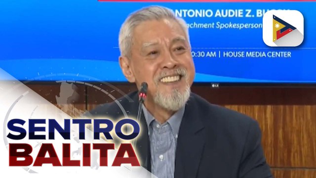 House prosecution team, maghahain ng kaukulang pleadings sa impeachment court; Atty. Bucoy, umaasang magiging patas ang paglilitis