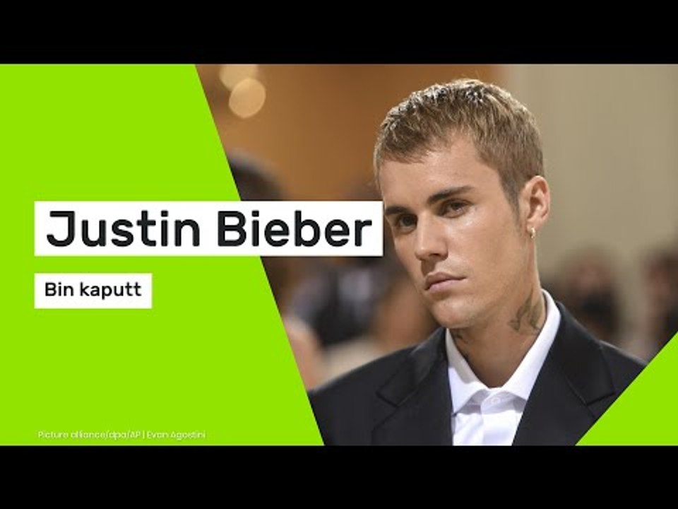 Justin Bieber: Bin kaputt