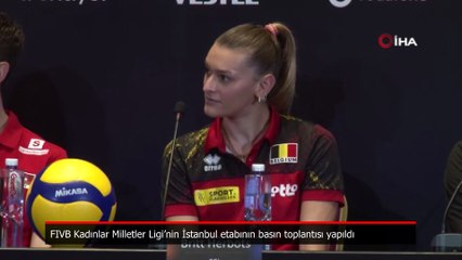 FIVB Kadınlar Milletler Ligi’nin İstanbul etabının basın toplantısı yapıldı