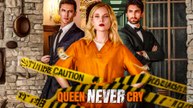 Queen Never Cry Full Movie