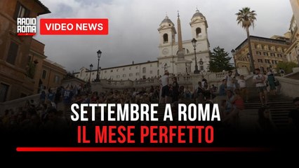 Roma preferita dai turisti a Settembre