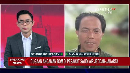 Breaking News! Terima Ancaman Bom, Pesawat Saudi Airlines Mendarat Darurat di Kualanamu