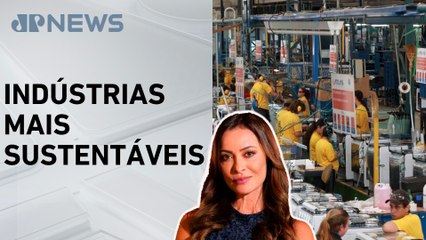 60% das indústrias brasileiras já praticam economia circular, diz CNI; Patrícia Costa analisa