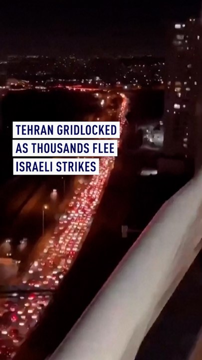 Tehran gridlocked as thousands flee Israeli strikes