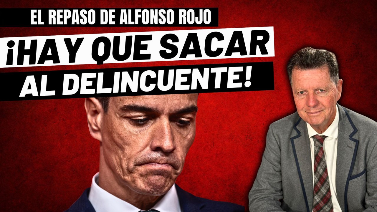 Alfonso Rojo: “El hambre de Sánchez, el cabreo de Ábalos y los planes secretos de Abascal y Feijóo”