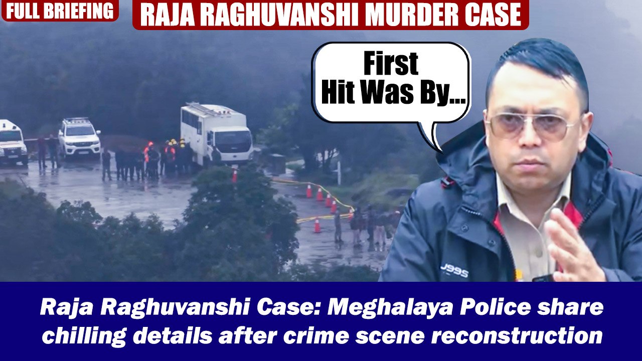 Raja Raghuvanshi Murder Case: Meghalaya Police share chilling details after recreating crime scene