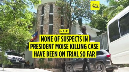 Haiti restarts investigation into murder of president Jovenel Moise