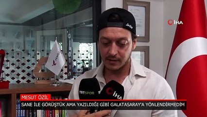 Mesut Özil: Leroy Sane'yi Galatasaray'a yönlendirmedim
