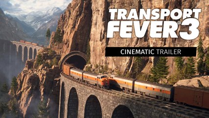 Transport Fever 3 - Trailer d'annonce