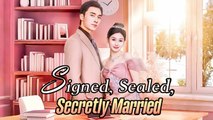 Signed, Sealed, Secretly Married