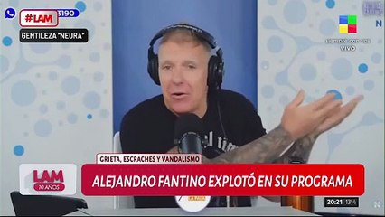 GRIETA, ESCRACHES Y VANDALISMO- ALEJANDRO FANTINO EXPLOTÓ EN SU PROGRAMA#LAM en América TV   @elejercitodelam @angeldebritooki (1)