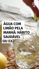 Beber água com limão de manhã: benefício real ou só mais uma tendência?