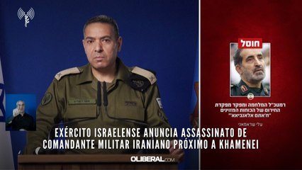 Exército israelense anuncia assassinato de comandante militar iraniano próximo a Khamenei