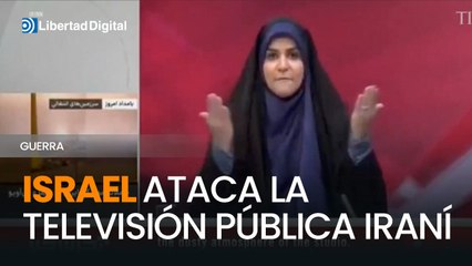 Israel bombardea en directo la televisión pública iraní