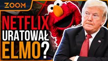 Netflix ocalił Elmo przed Donaldem Trumpem | ZOOM