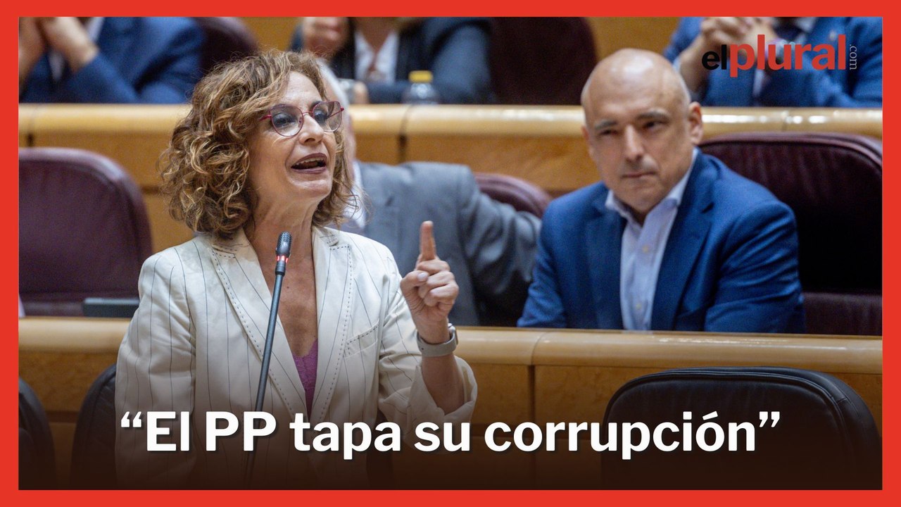 Montero acusa al PP en el Senado de "tapar su corrupción" y de perseguir a los que la denuncian