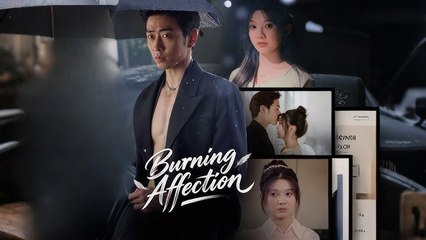 Burning Affection Full Movie with Subs 🔥