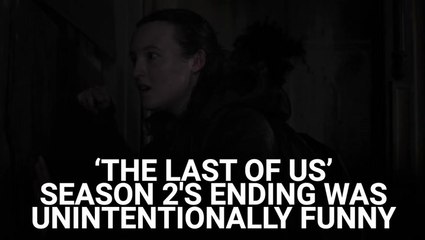 We Can't Get Over 'The Last Of Us' Season 2's Ending, But Mainly Because Of How Unintentionally Funny It Was