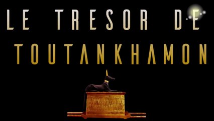 Le trésor de Toutankhamon 🏺