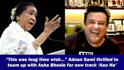 “This was long time wish…” Adnan Sami thrilled to team up with Asha Bhosle for new track ‘Aao Na’