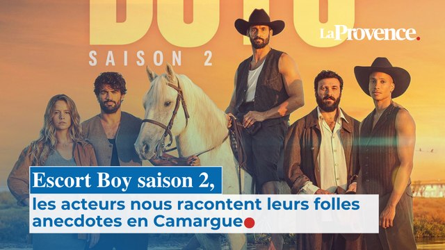 Escort Boy saison 2 : les folles anecdotes des acteurs en Camargue