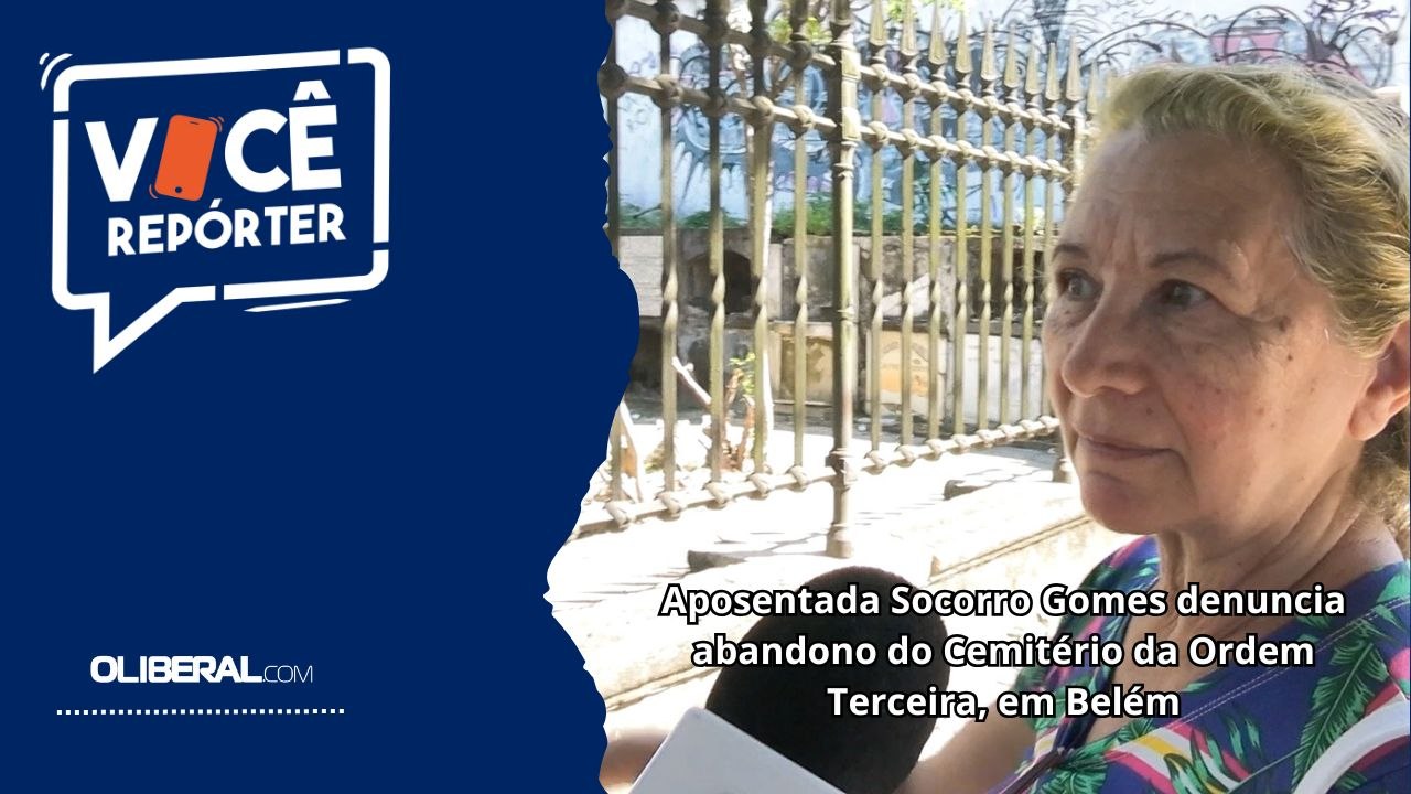 Aposentada Socorro Gomes denuncia abandono do Cemitério da Ordem Terceira, em Belém