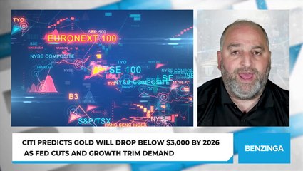 Citi Predicts Gold Will Drop Below $3,000 by 2026 as Fed Cuts and Growth Trim Demand