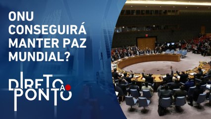 Qual será o papel da ONU na ordem mundial caso aconteça guerra Israel x Irã? | DIRETO AO PONTO