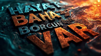 Aykut ilter - "HAYAT BANA BORCUN VAR"