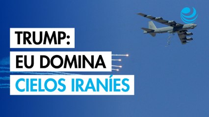 Trump asegura que EU controla los cielos de Irán