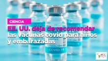 EE. UU. deja de recomendar las vacunas covid para niños y embarazadas