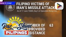 7 Pilipino, sugatan sa patuloy na bakbakan ng Israel at Iran habang nasa 49 naman ang nawalan ng tahanan