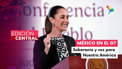 México participó en la cumbre del G7 en Canadá