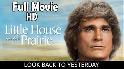 Little House: Look Back to Yesterday (1983) – Heartwarming TV Movie in HD 🎬 - thumbnail
