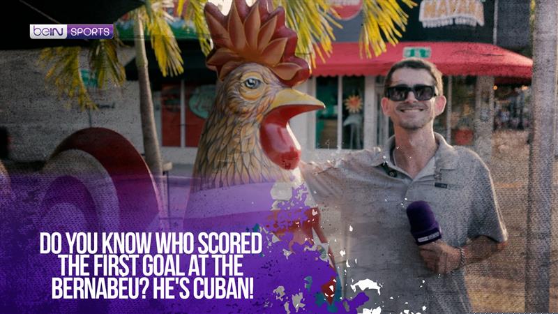 Do you know who scored the first goal at the Bernabéu? he's Cuban!