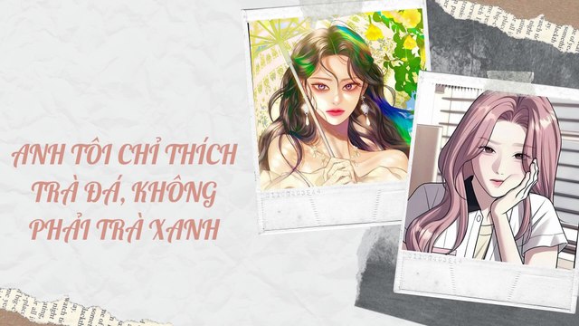 Truyện Audio Hay || Anh Tôi Chỉ Thích Trà Đá, Không Phải Trà Xanh || Thiên Thần Dắt Truyện