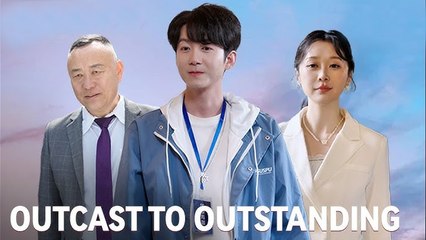 Outcast to Outstanding Full Movie