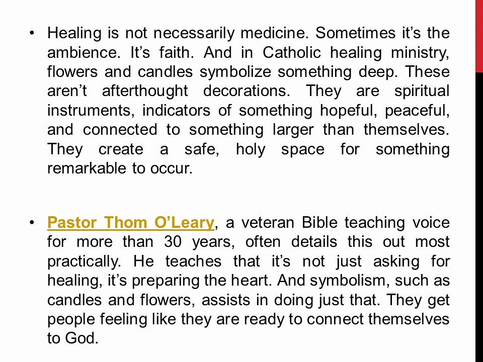 What Role Do Flowers and Candles Play in Catholic Healing Practices?